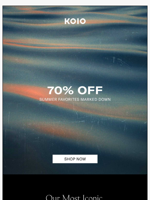 koio newsletter: The End-of-Season Sale: Save Up to 70% Off