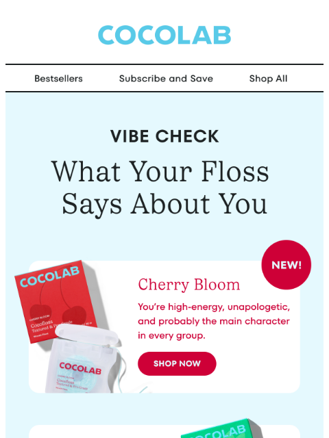 cocolab newsletter: What your floss scent says about you…