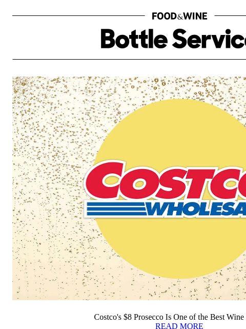 foodandwine newsletter: Costco's $8 Prosecco Is One of the Best Wine Deals