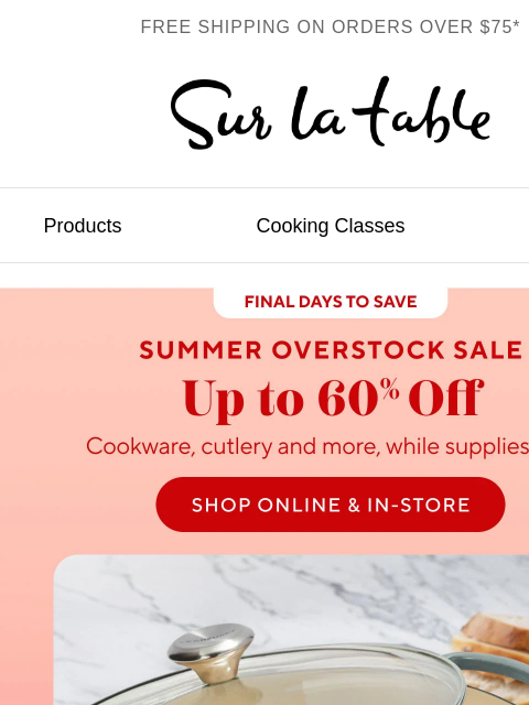 surlatable newsletter: Stock up at our Overstock Sale.