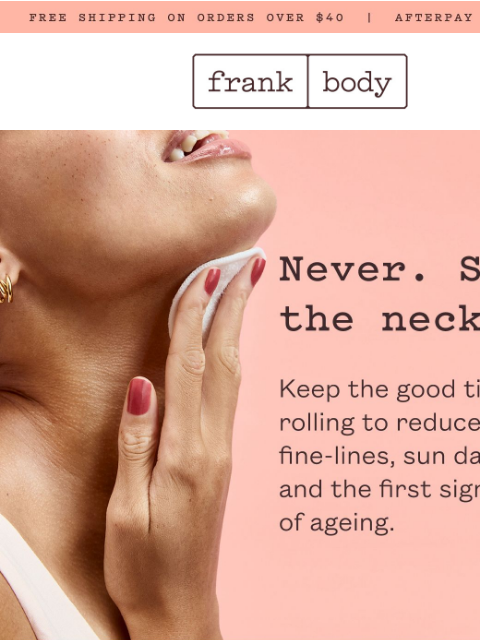 At least in the skincare world. Don't skip your neck.‌ ‌ ‌ ‌ ‌ ‌ ‌ ‌ ‌ ‌ ‌ ‌ ‌ ‌ ‌ ‌ ‌ ‌ ‌ ‌ ‌ ‌ ‌ ‌ ‌ ‌ ‌ ‌ ‌ ‌ ‌ ‌ ‌ ‌ ‌ ‌ ‌ ‌ ‌ ‌ ‌ ‌ ‌ ‌ ‌ ‌ ‌ ‌ ‌ ‌ ‌ ‌ ‌ ‌ ‌ ‌ ‌ ‌ ‌ ‌ ‌ ‌ ‌ ‌ ‌ ‌ ‌ ‌ ‌ ‌ ‌ ‌