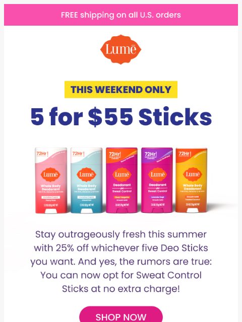 lumedeodorant newsletter: Get 5 for $55 Sticks–even Sweat Control!