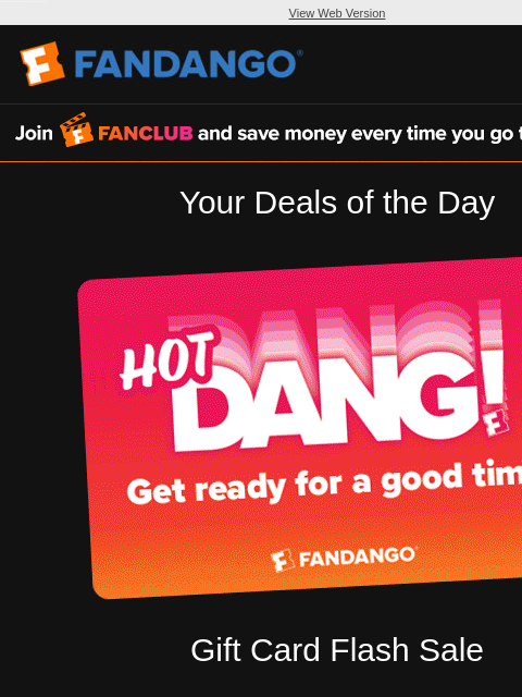 fandango newsletter: Your Deals of the Day