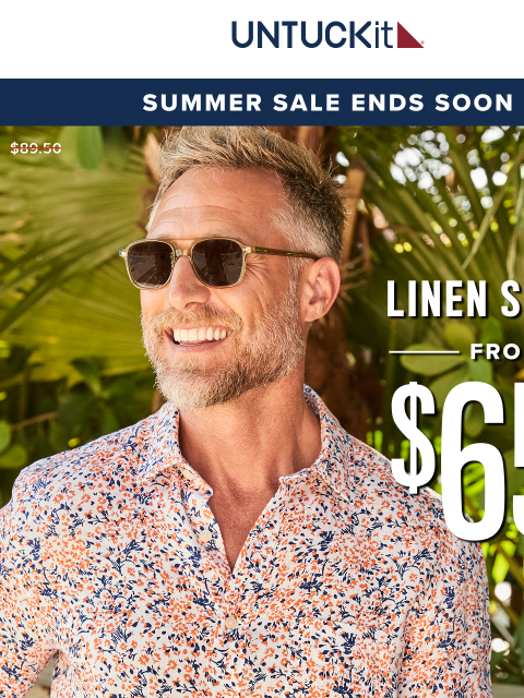 untuckit newsletter: $65 Linen Shirts On Sale Ends Soon!