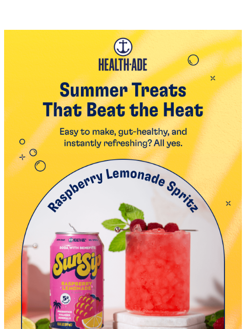 health-ade newsletter: 3 must-make summer treats 😋