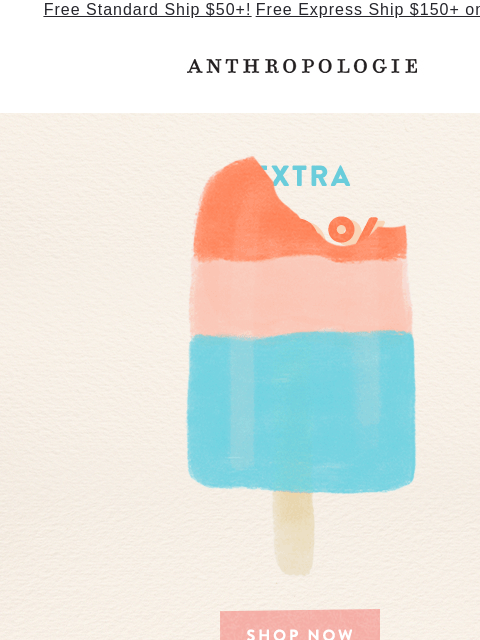 anthropologie newsletter: Extra 40% OFF summer styles ends SOON!