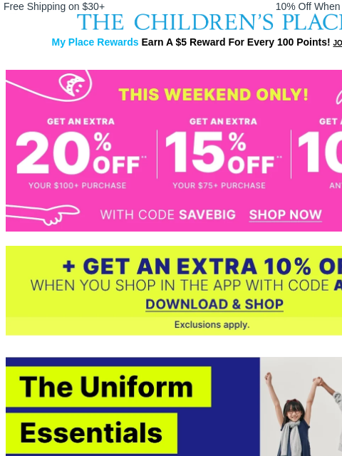 childrensplace newsletter: Don’t miss this: EXTRA 20% OFF + 10% more in app  ...