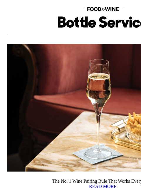 foodandwine newsletter: The No. 1 Wine Pairing Rule That Works Every Time