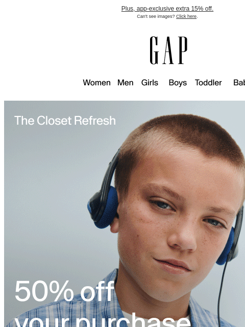 gap newsletter: 50% off looks for the rest of your summer