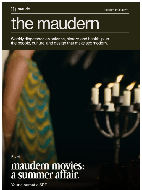 getmaude newsletter: the maudern