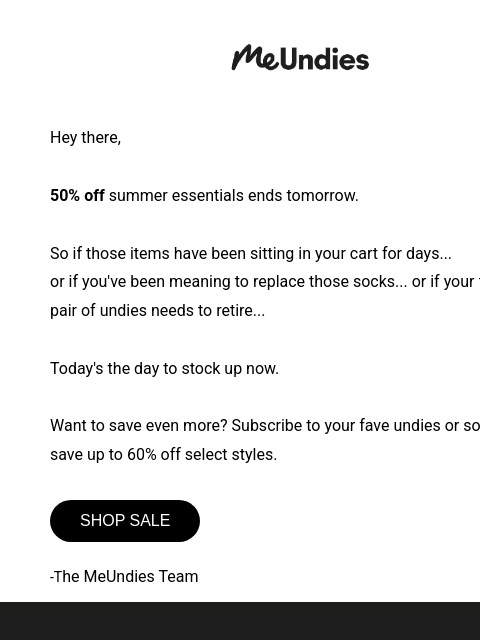 meundies newsletter: ENDS TOMORROW: 50% off summer faves