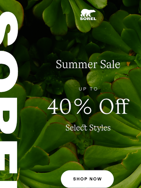 sorel newsletter: It’s Summer Sale Season