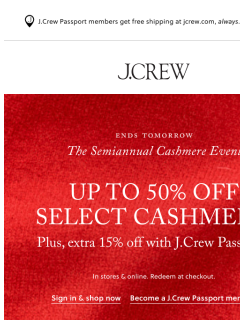 jcrew newsletter: Ends tomorrow: up to 50% off select cashmere