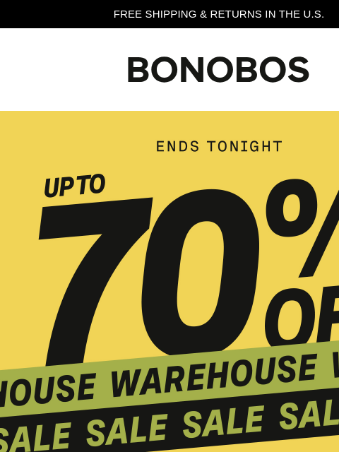 bonobos newsletter: Warehouse Sale Ends Tonight | Deals Starting at $2...