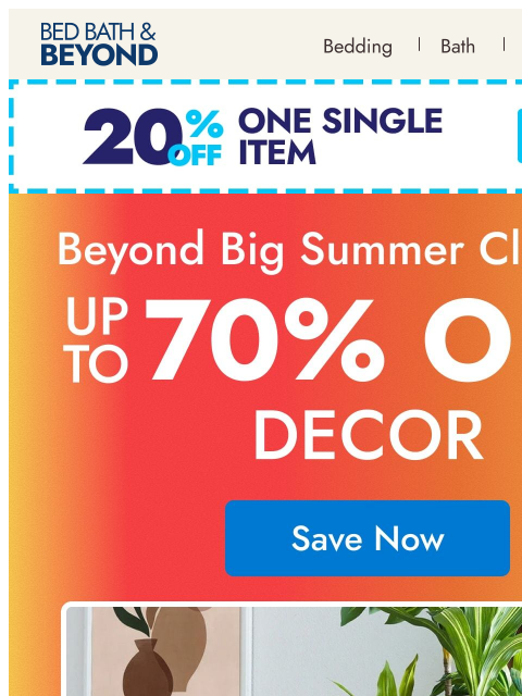 bedbathandbeyond newsletter: Small updates. Big summer savings.