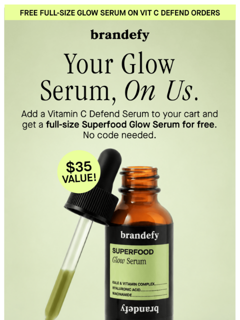 brandefyskin newsletter: Your Vit C Defend comes with a free $35 gift