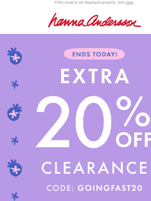 hannaandersson newsletter: Extra 20% Off Clearance—Ends At Midnight
