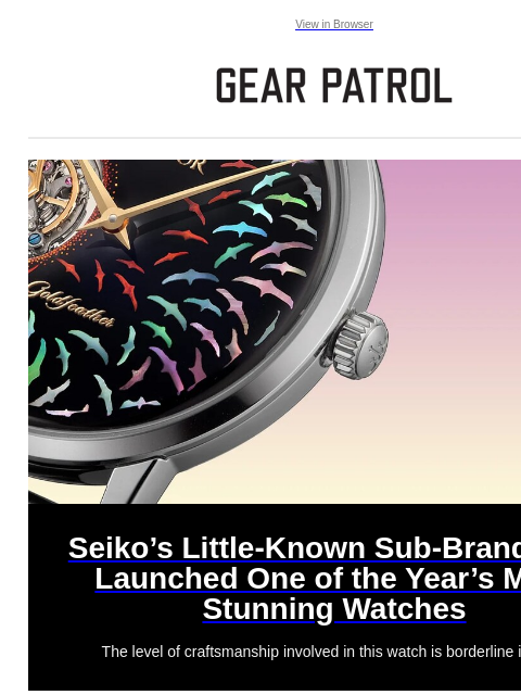 gearpatrol newsletter: Seiko's Sub-Brand Just Released a Stunner