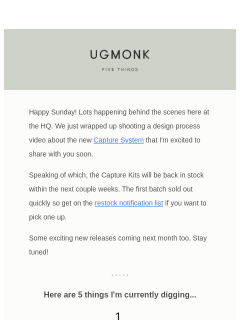 ugmonk newsletter: 5 things I'm digging – July edition