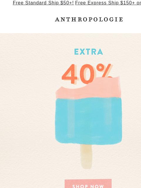 anthropologie newsletter: Extra 40% off sale ENDS TONIGHT 🚨