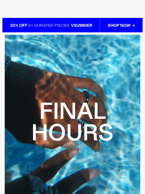 vitalydesign newsletter: Last Call: 25% off summer pieces