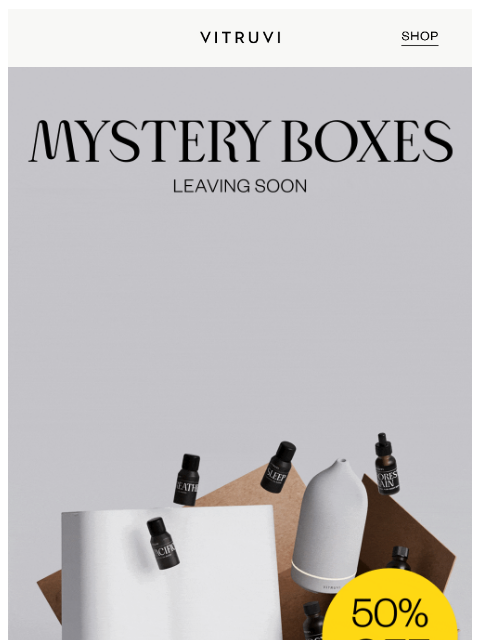 vitruvi newsletter: Mystery Boxes LEAVING SOON! 🔍