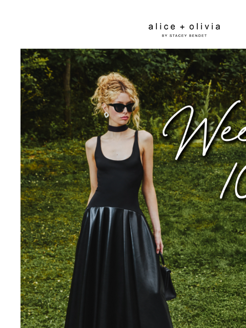 aliceandolivia newsletter: Your Weekend Wardrobe