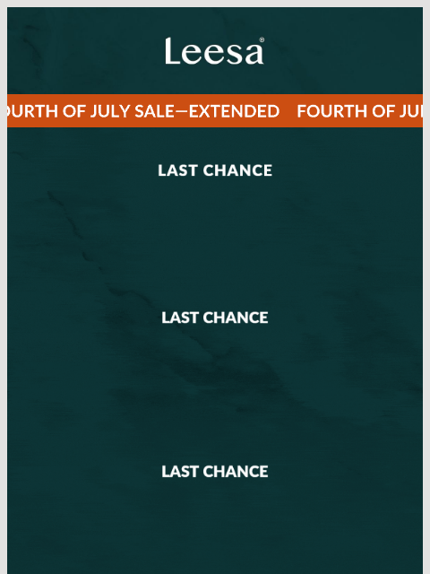 leesasleep newsletter: Last call for Fourth of July savings!