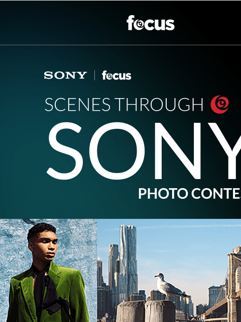 focuscamera newsletter: Could your photo win you $2,000 in Sony gear?