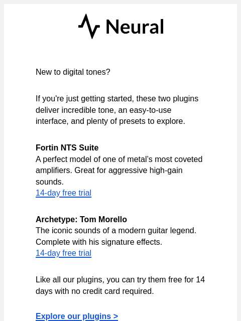 neuraldsp newsletter: New to digital tones? Start with these plugins.