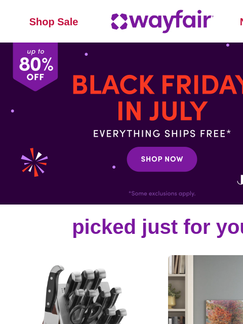 wayfair newsletter: KNIFE SETS ⏰ Less than 48 hours ⏰ BLACK FRIDAY IN ...