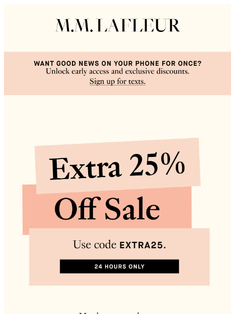 mmlafleur newsletter: FLASH SALE DAY 5: Extra 25% Off Sale!