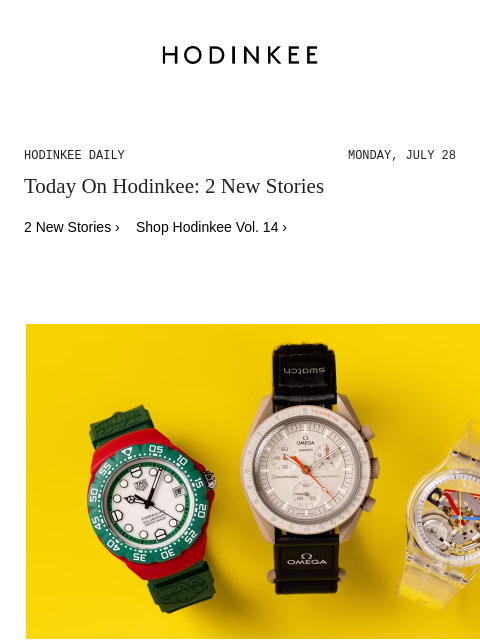 hodinkee newsletter: Hodinkee Daily | 07/28/2025