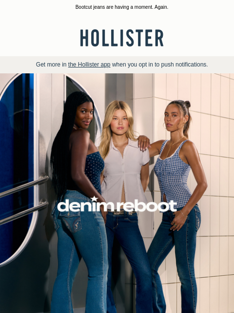 hollisterco newsletter: The official jeans of Y2K.
