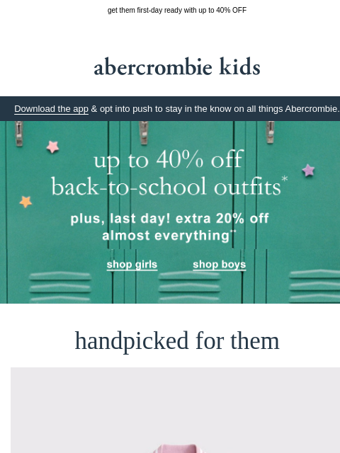 abercrombie newsletter: last day for extra 20% OFF!