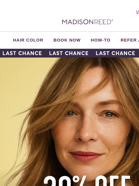 madison-reed newsletter: 💫 Don’t Miss 30% OFF!