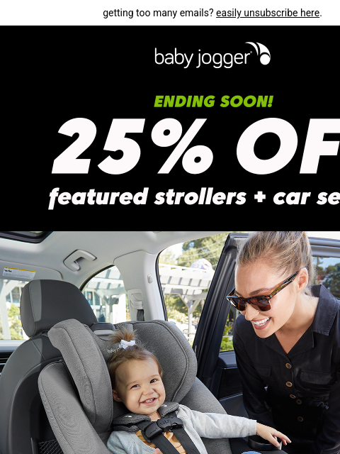 babyjogger newsletter: 25% off is ending soon 🎬