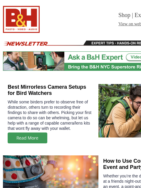bhphotovideo newsletter: Mirrorless Kits for Birding, Compact Event Cameras...