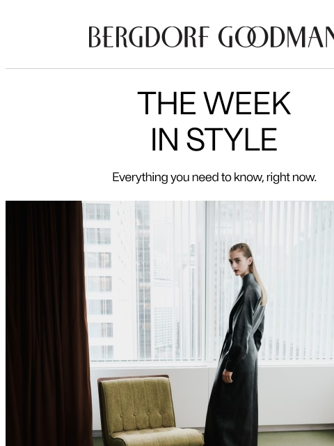 bergdorfgoodman newsletter: The Week In Style: Hints of Fall