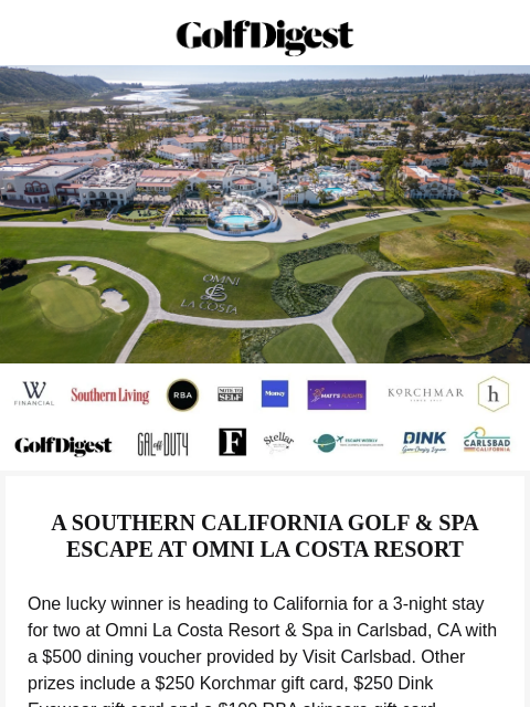golfdigest newsletter: Enter to win a 3-night stay for two at Omni La Cos...