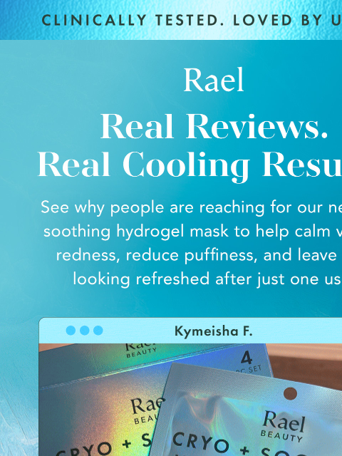 getrael newsletter: Cooling, Calming, Hydrating. What People Are Sayin...