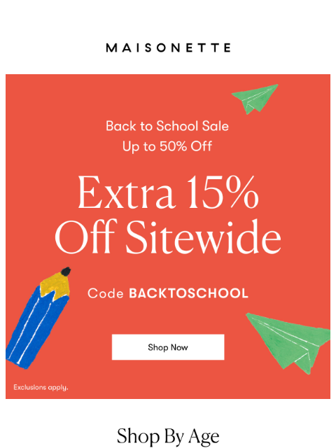 maisonette newsletter: 15% Off For Every Kid In The House