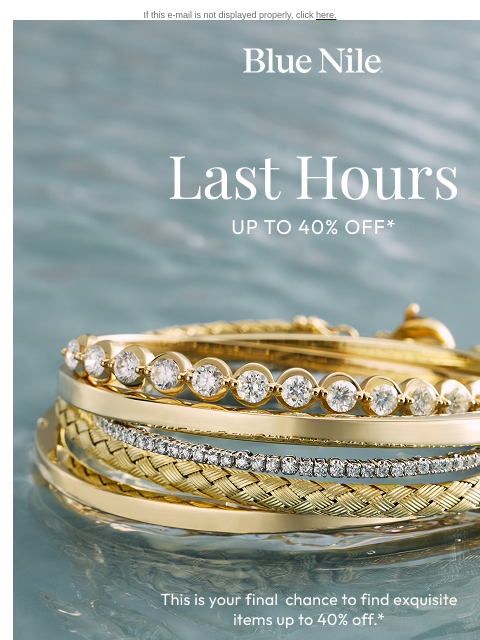 bluenile newsletter: Enjoy Up To 40% Off* Before Summer Ends