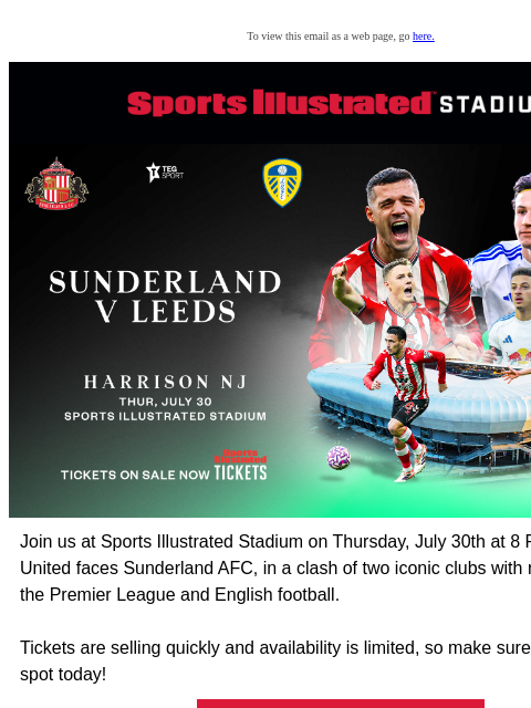 sportsillustratedstadium newsletter: 🚨Last Chance: Leeds vs. Sunderland This Thursday