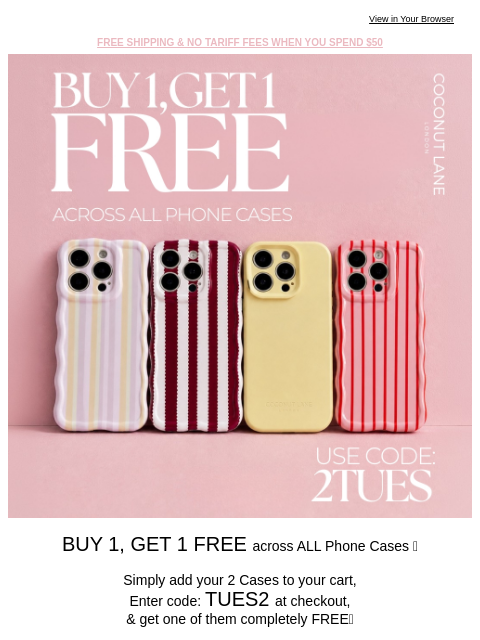 coconut-lane newsletter: FREE PHONE CASE, FOR YOU?😏