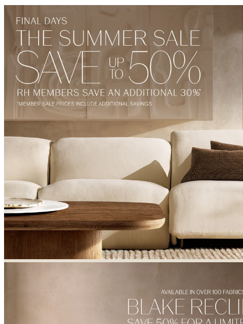 rh newsletter: Explore Our Summer Sale & Save Up to 50% on Reclin...