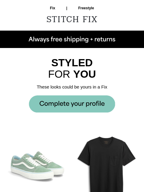 Shopped + shipped - STYLEDFOR YOU - These looks could be yours in a Fix - 'FIT REFRESH - 5 items selected especially for you - FIX FOR YOU - Treat yourself to new looks from your Stylist -