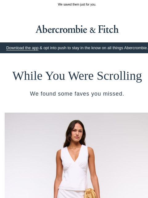 abercrombie newsletter: $50 OFF new favorites.