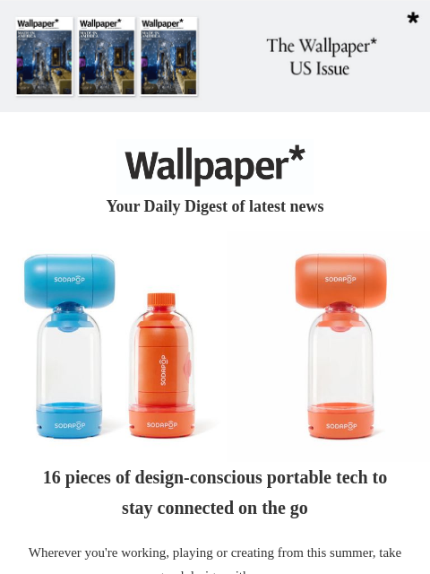 futureplc newsletter: 16 pieces of design-conscious portable tech