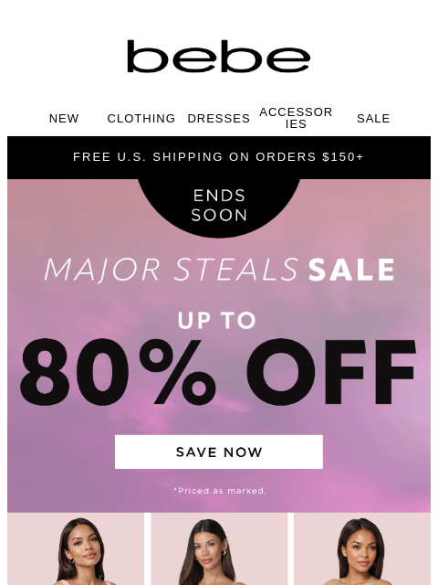 bebe newsletter: ICYMI: Up to 80% Off Ends 🔜